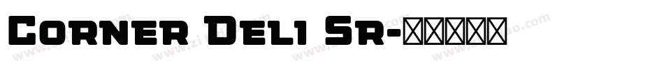 Corner Deli Sr字体转换